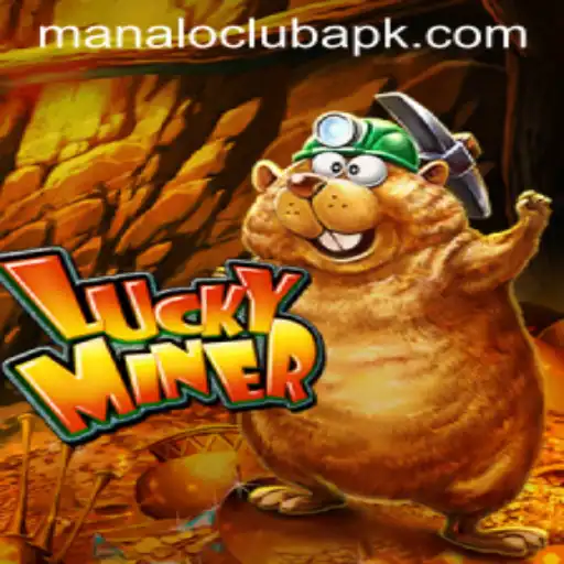 Discover the Thrilling World of LuckyMiner: Your Gateway to Adventure at ManaloClub